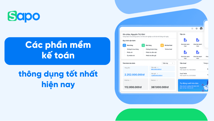 Các phần mềm kế toán thông dụng tốt nhất hiện nay [Update 2025]
