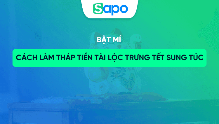 Mách bạn cách làm tháp tiền tài lộc trưng Tết 2026 sung túc
