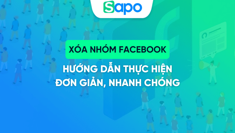 Hướng dẫn xóa nhóm trên Facebook chỉ trong 1 nốt nhạc