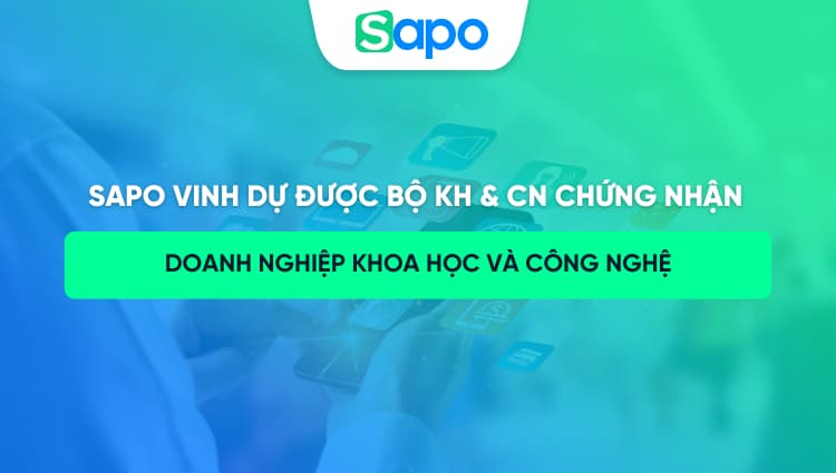Sapo vinh dự được Bộ KH & CN chứng nhận Doanh nghiệp Khoa học và Công nghệ