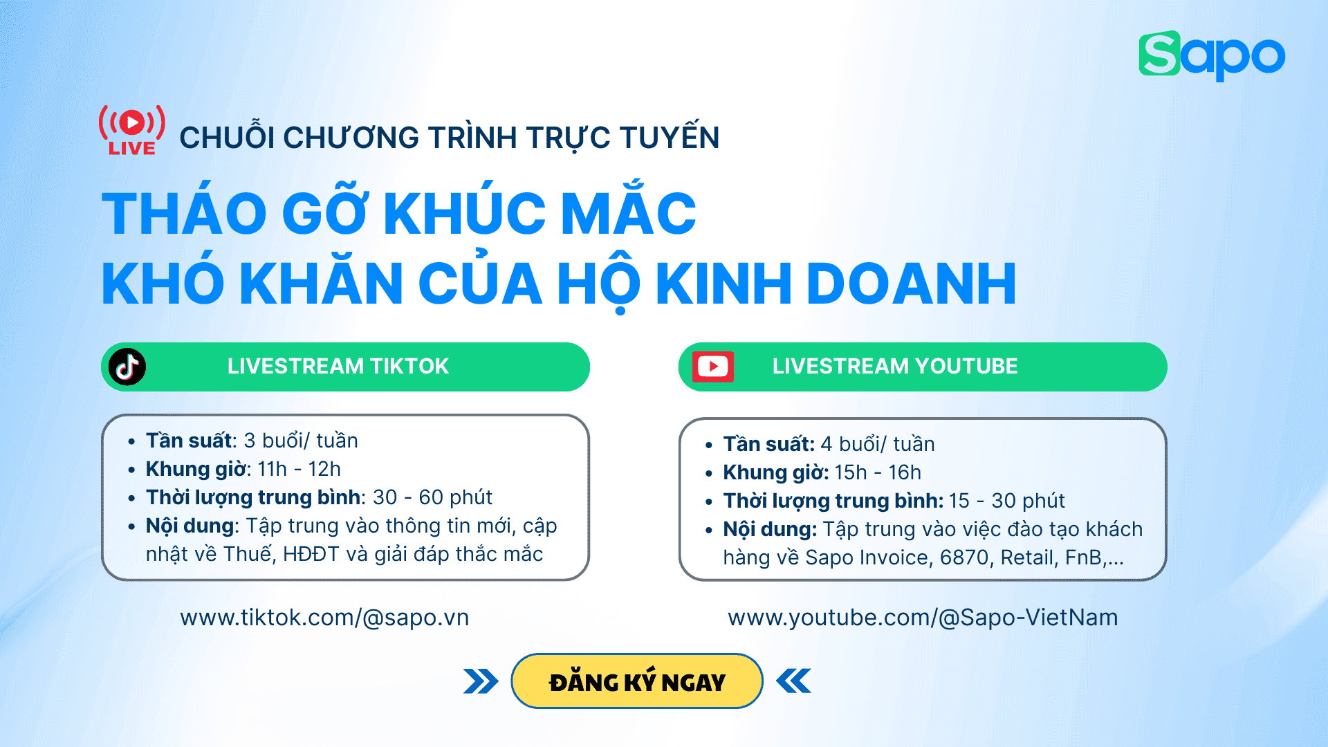 Chuỗi LIVESTREAM “Tháo gỡ khúc mắc Thuế, Hóa đơn hộ kinh doanh” từ Sapo chính thức lên sóng