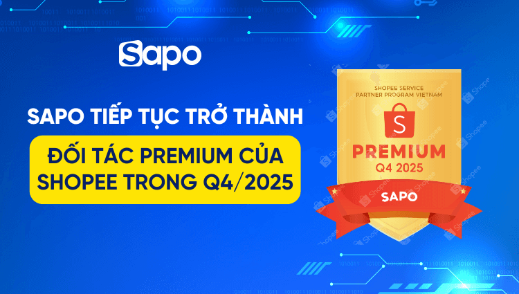 Sapo tiếp tục trở thành Đối tác PREMIUM của Shopee trong Q4/2025: Khẳng định vị thế tiên phong trong ngành