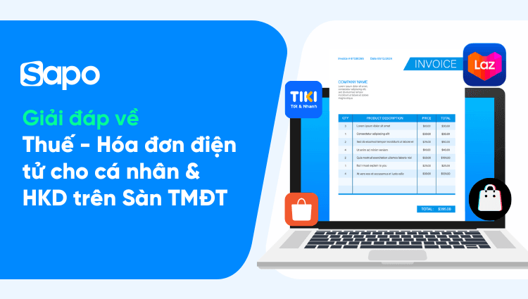 [HỎI - ĐÁP] Tổng hợp các câu hỏi thường gặp về Thuế, Hóa đơn điện tử cho HKD & cá nhân bán hàng trên sàn TMĐT