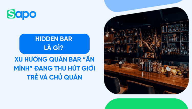 Hidden Bar là gì? Xu hướng quán bar “ẩn mình” đang thu hút giới trẻ và chủ quán