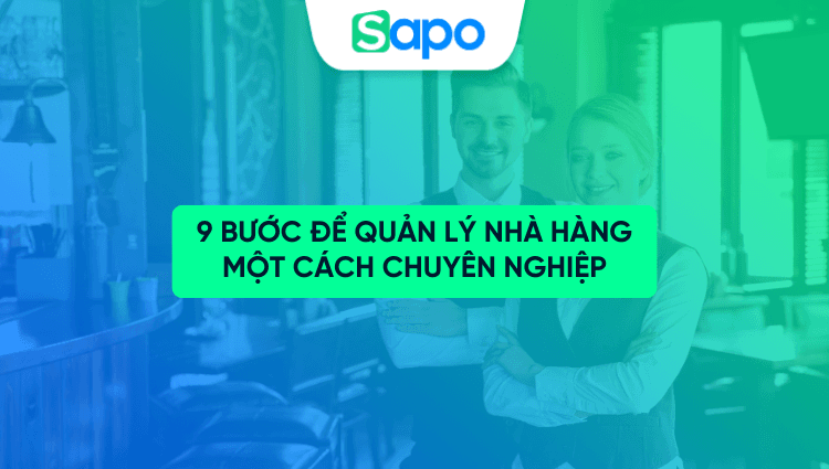 Quản lý nhà hàng là gì? Mô tả công việc quản lý nhà hàng từ A-Z