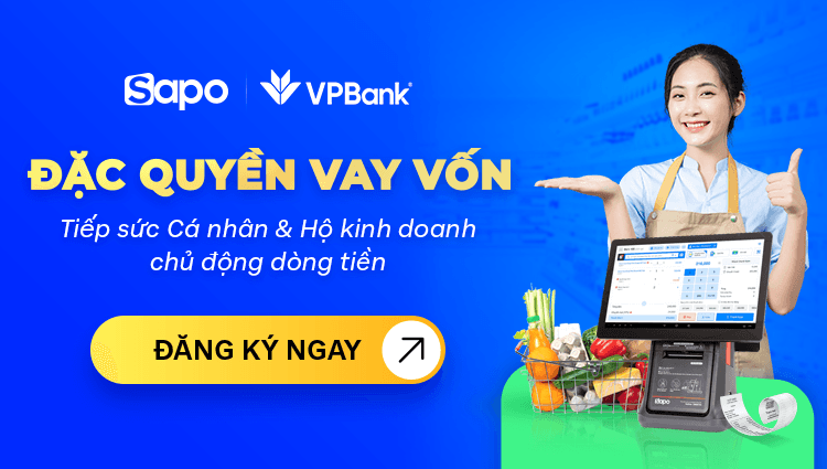 Sẵn sàng vốn mùa lễ hội: Tiếp cận vay tín chấp đến 1 tỷ đồng cùng VPBank dành cho khách hàng Sapo