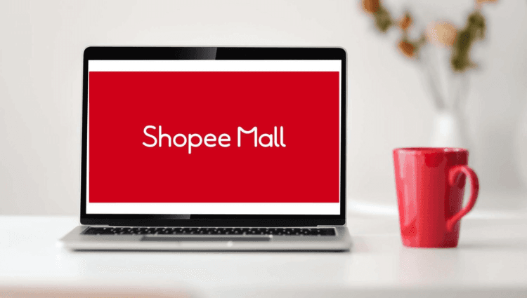 Shopee Mall là gì? Điều kiện và cách đăng ký Shopee Mall cho nhà bán hàng