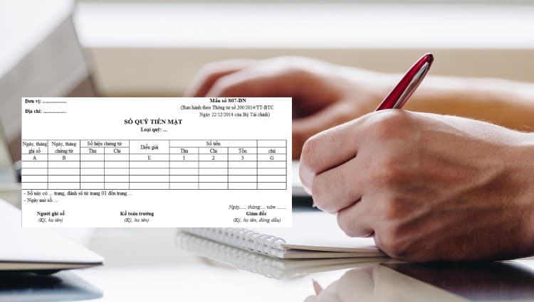 Sổ quỹ tiền mặt là gì? Cách quản lý sổ quỹ tiền mặt hiệu quả nhất