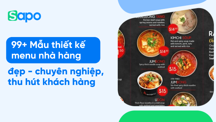 99+ Mẫu thiết kế menu nhà hàng đẹp - chuyên nghiệp, thu hút khách hàng