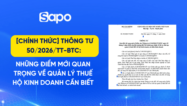 [Chính thức] Thông tư 50/2026/TT-BTC: Những điểm mới quan trọng về quản lý thuế hộ kinh doanh cần biết