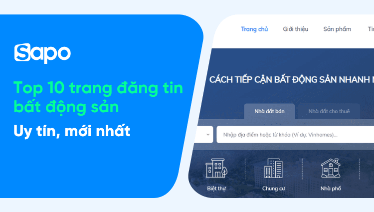 Top 10 trang đăng tin bất động sản, nhà đất uy tín [MỚI NHẤT 2025]