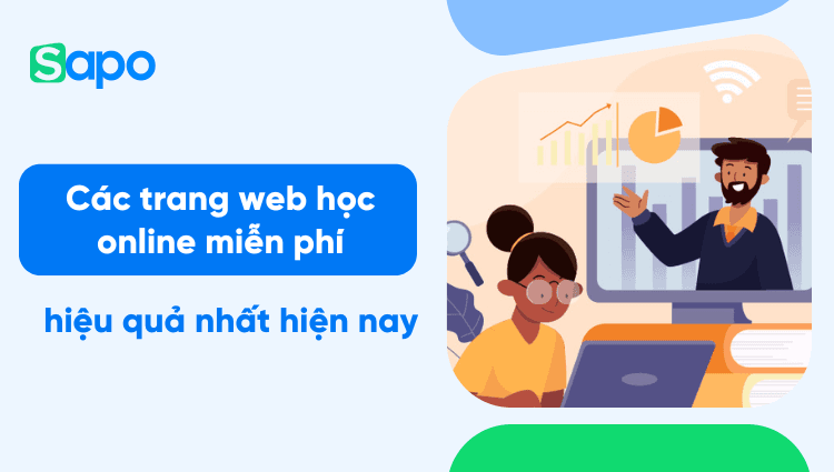 Các trang web học online miễn phí hiệu quả nhất hiện nay