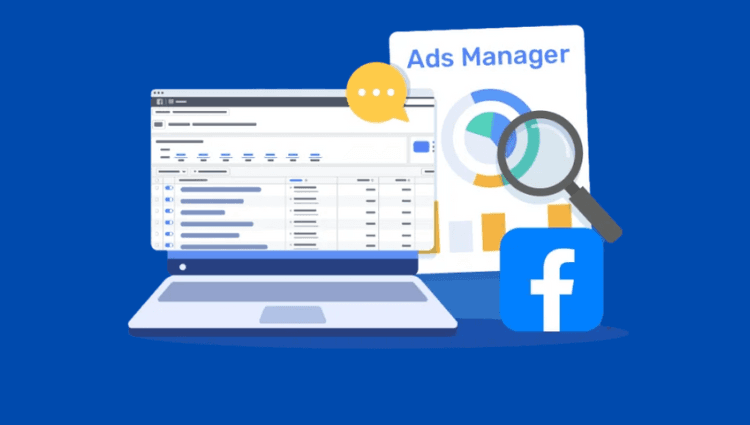 Trình quản lý quảng cáo Facebook là gì? Tất tần tận về trình quản lý quảng cáo Facebook