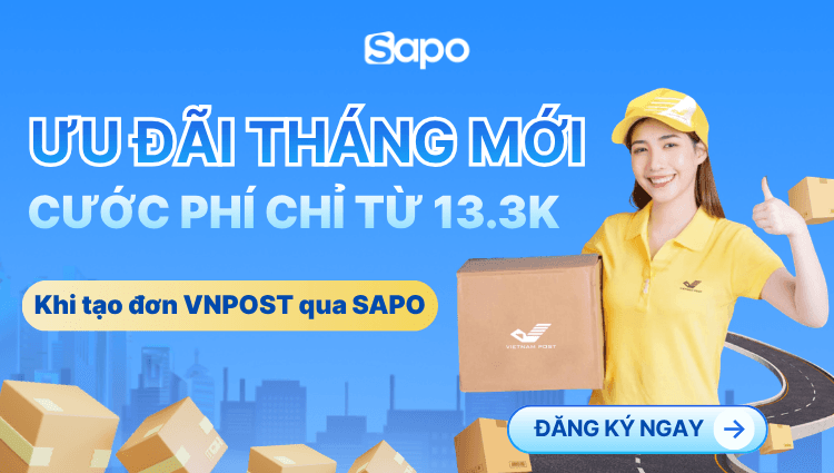 Ưu đãi tháng 9: Cước VNPost đồng giá chỉ từ 13.3K trên Sapo - Đơn càng nhiều, ship càng rẻ