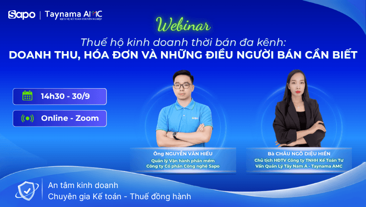 Webinar: Thuế hộ kinh doanh thời bán đa kênh - Doanh thu, hóa đơn và những điều người bán cần biết