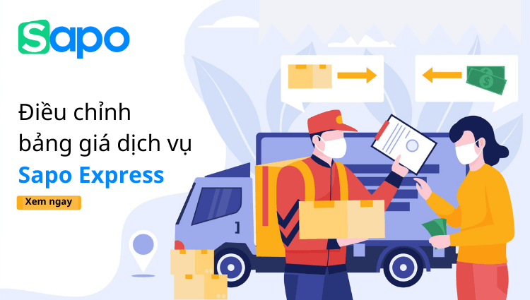[Sapo Express] Thông báo điều chỉnh bảng giá dịch vụ vận chuyển