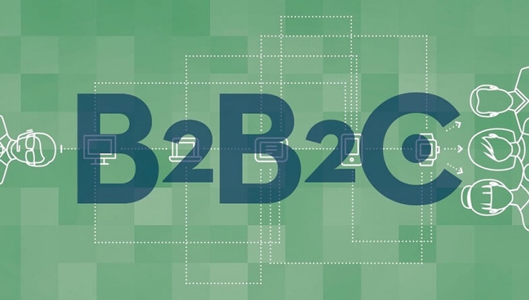 B2B2C là gì? Ưu điểm và thách thức cho mô hình kinh doanh đặc biệt này