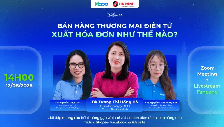 Webinar: Bán hàng thương mại điện tử, xuất hóa đơn thế nào?