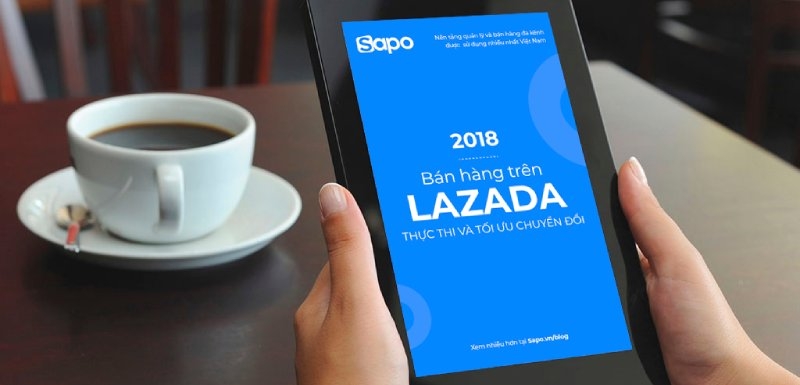 Chuyện bán hàng trên Lazada và tặng Ebook bứt phá doanh thu Lazada