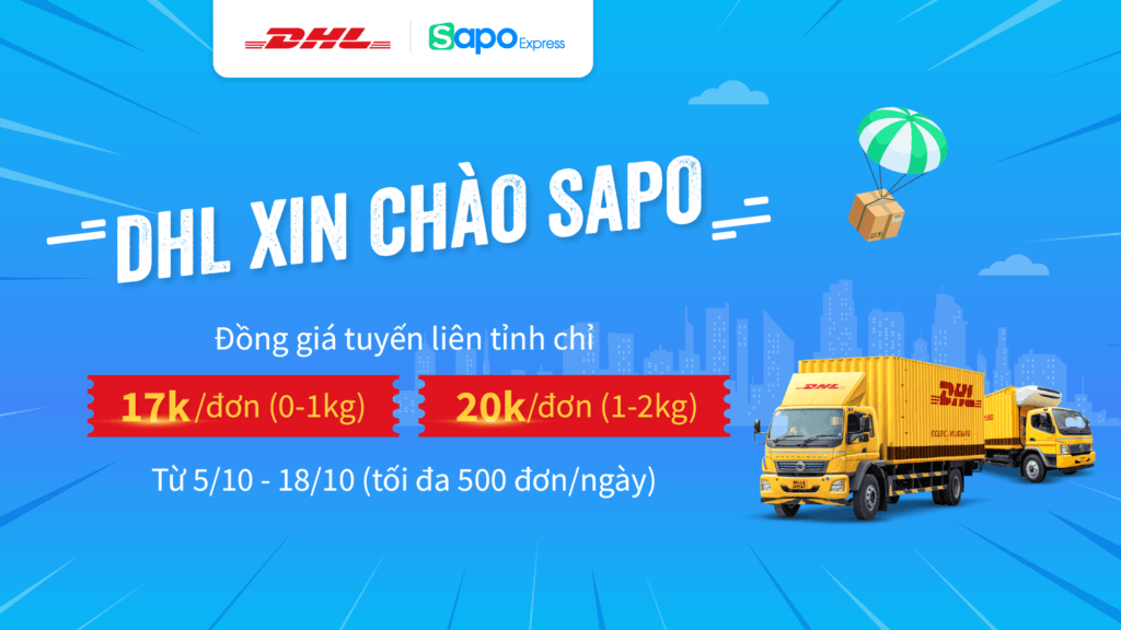 Ra mắt đơn vị vận chuyển DHL tại Sapo - Giao hàng siêu tiết kiệm chỉ từ 17.000đ