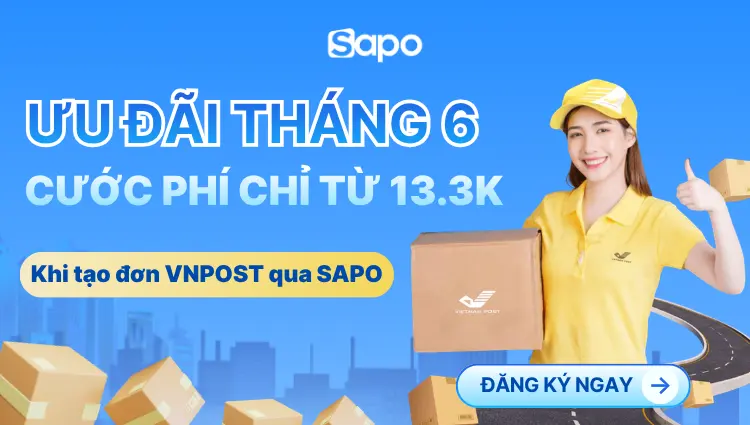 Ưu đãi tháng 6: Cước VNPost đồng giá chỉ từ 13.3K trên Sapo - Đơn càng nhiều, ship càng rẻ!