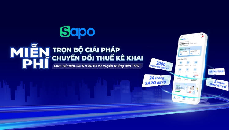 Sapo khởi động chương trình “Miễn phí trọn bộ giải pháp chuyển đổi thuế kê khai – Cam kết tiếp sức 5 triệu hộ kinh doanh từ truyền thống đến thương mại điện tử”