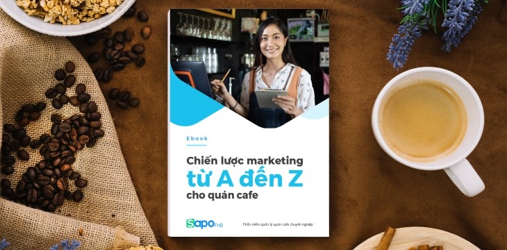 [Ebook] Chiến lược marketing cho quán cafe từ A đến Z