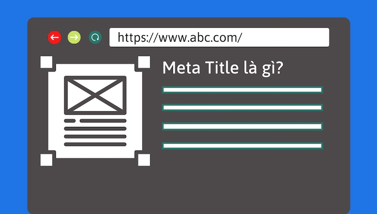 Meta title là gì? Cách viết SEO title tăng tỷ lệ click cho website