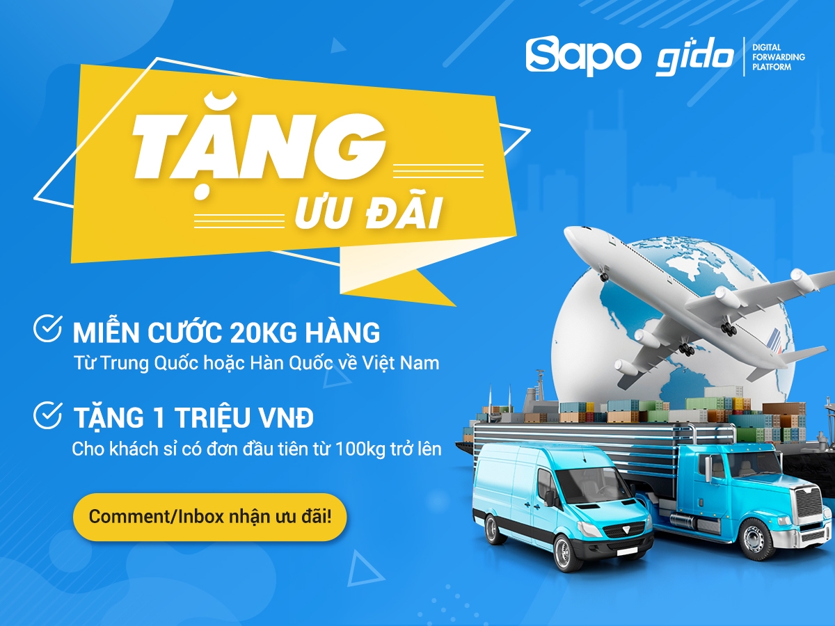 Sapo hợp tác Gido - Miễn phí cước vận chuyển cho 20kg hàng nhập