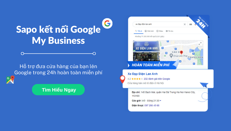 Sapo POS kết nối Google My Business - Hỗ trợ đưa cửa hàng của bạn lên Google trong 24h hoàn toàn miễn phí