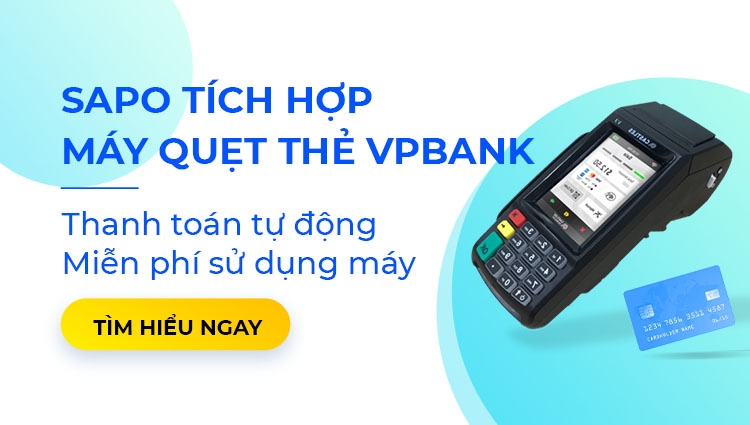 [Sapo POS - Sapo Money] Ra mắt tính năng tích hợp thanh toán quẹt thẻ VPBank