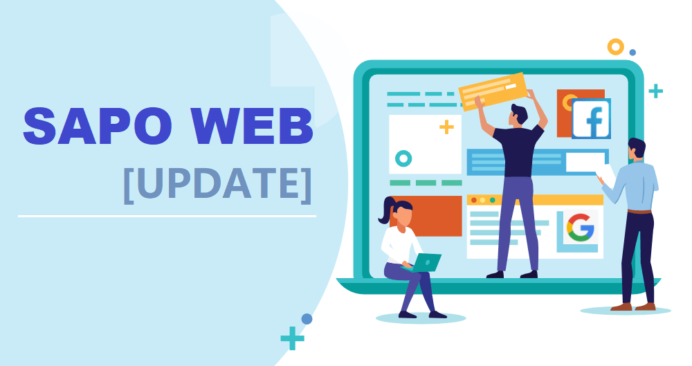 [Sapo Update] Sapo Web nâng cấp nhiều tính năng mới hỗ trợ quảng cáo hiệu quả