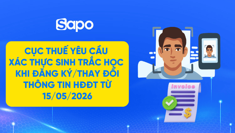 Xác thực sinh trắc học khi đăng ký/ thay đổi thông tin hóa đơn điện tử: Hộ kinh doanh cần làm gì?