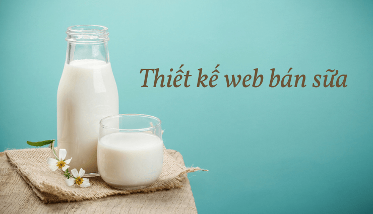 Thiết kế web bán sữa chuẩn SEO tại Sapo Web