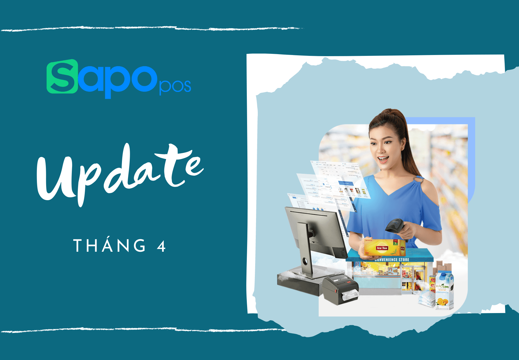 Sapo POS update tháng 4: Những tính năng hỗ trợ chủ kinh doanh quản lý bán hàng hiệu quả nhất